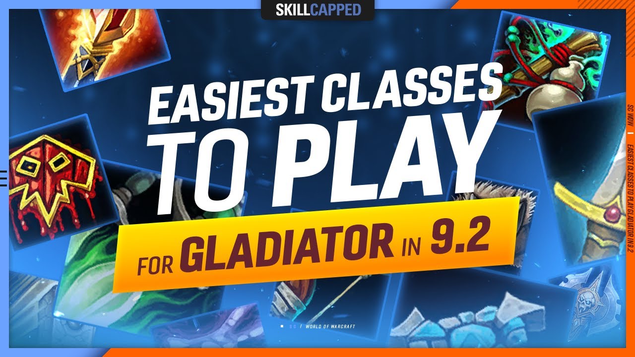 EASIEST Classes to Play for GLADIATOR in 9.2! | WoW PvP TIER LIST