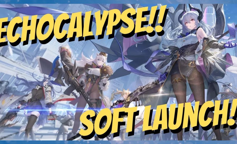 Echocalypse First look at Soft Launch First Impressions