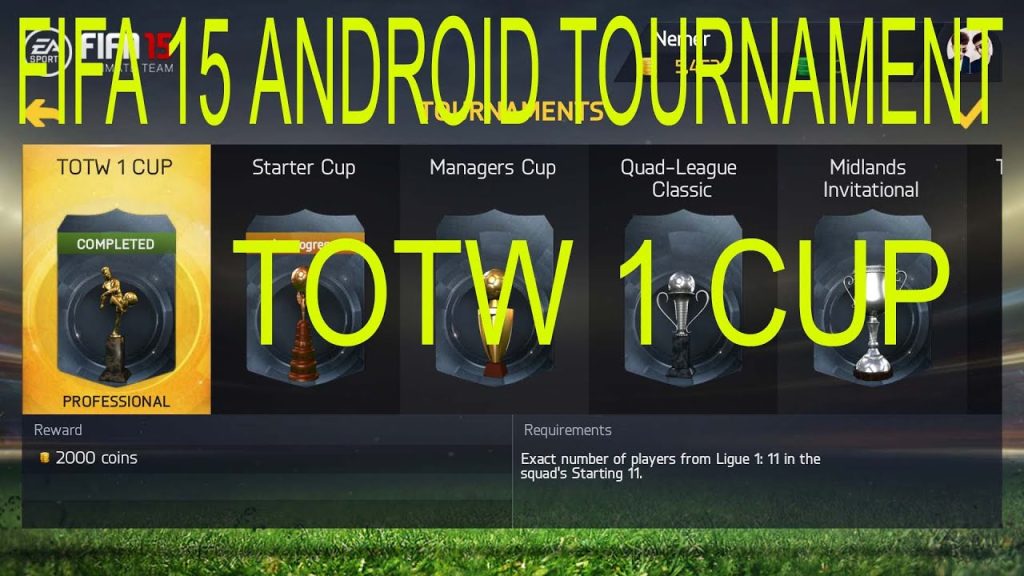 FIFA 15 ANDROID TOURNAMENT TOTW 1 CUP (IN-FORM ORIGI)