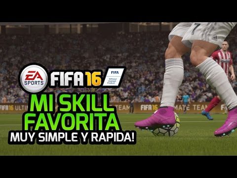 FIFA 16 | MI SKILL FAVORITA - SKILL SIMPLE Y EFECTIVA - BERBA SPIN & MC GEADY SPIN TUTORIAL SKILLS