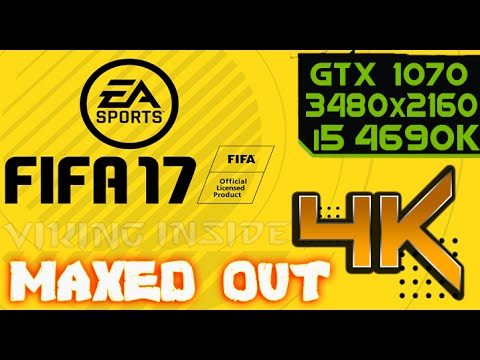 FIFA 17 4K Maxed out GTX 1070 i5 4690K | AWESOME