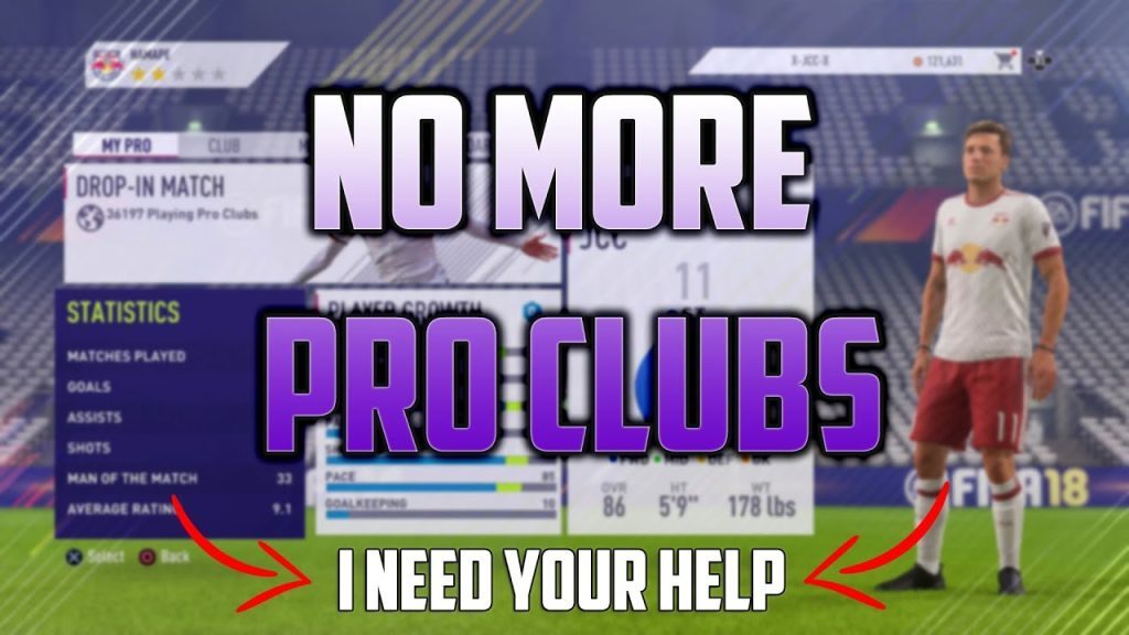 FIFA 18 Pro Clubs Glitch - I NEED YOUR HELP!