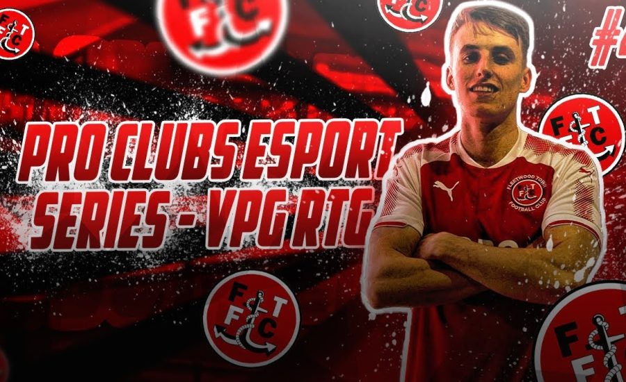 FIFA 18 Pro Clubs VPG | #4 | FTFC eSports - The Most INSANE Games of Clubs EVER!?