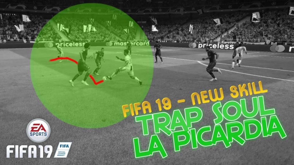 FIFA 19 NEW SKILL -  LA PICARDIA / SOUL TRAP