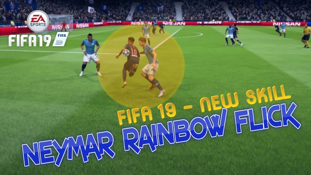 FIFA 19 - NEW SKILL - SOMBRERO DE NEYMAR RAINBOW FLICK