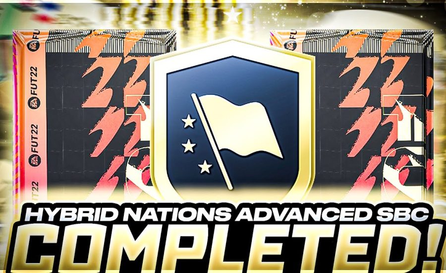 FIFA 22| HYBRID NATION ADVANCED SBC COMPLETED!! 87+ RATED WALKOUT PACKED!!!!