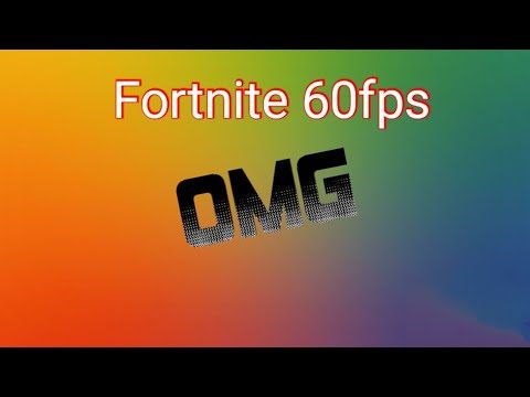 FORTNITE MOBILE 60FPS+(NO ROOT) ANY ANDROID DEVICE