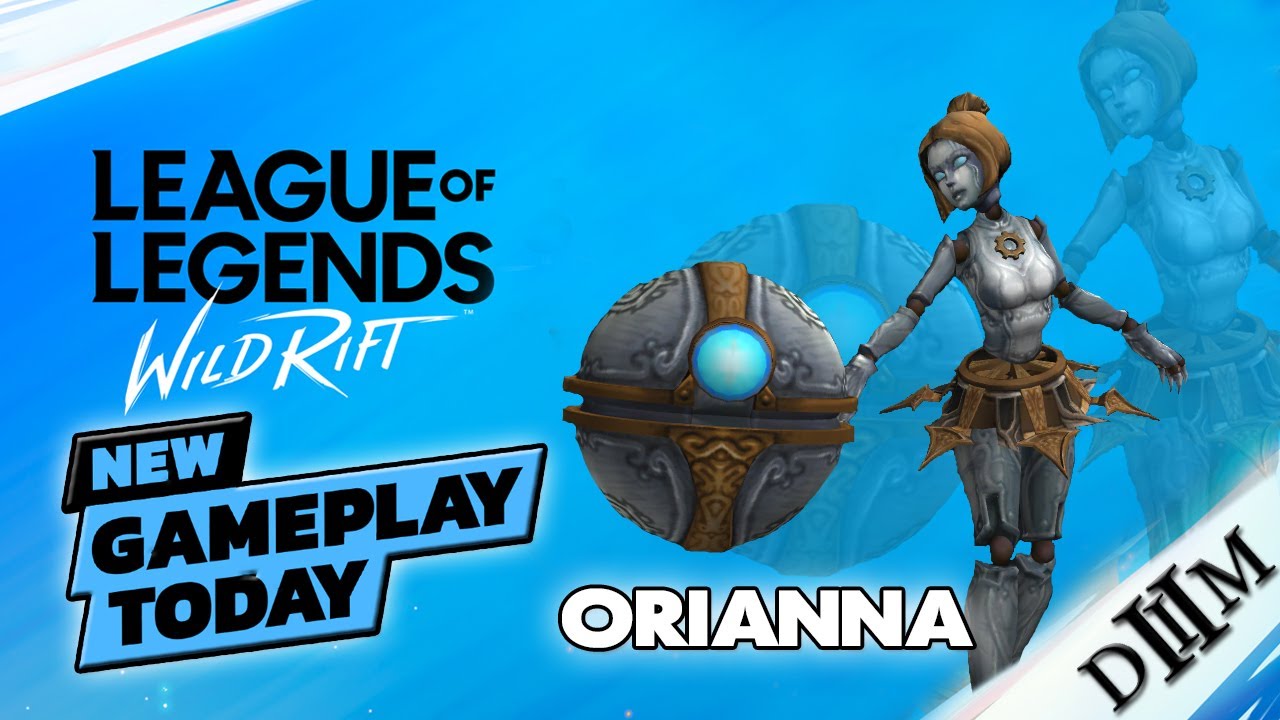 Gameplay League of Legends Wild Rift : "Orianna" Full Game #43