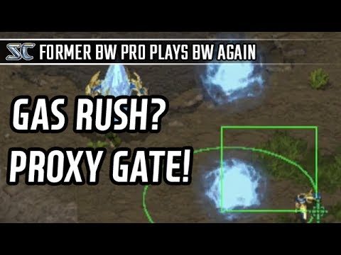 Gas rush? Proxy gate! in PvP l StarCraft: Brood War l Crank