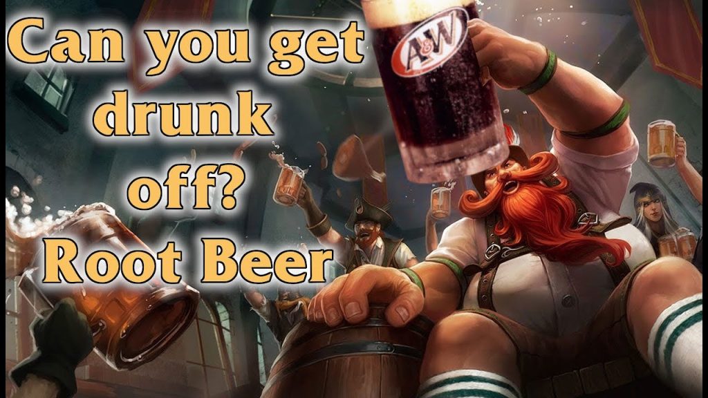 Getting Drunk Off Root Beer (League of Legends)