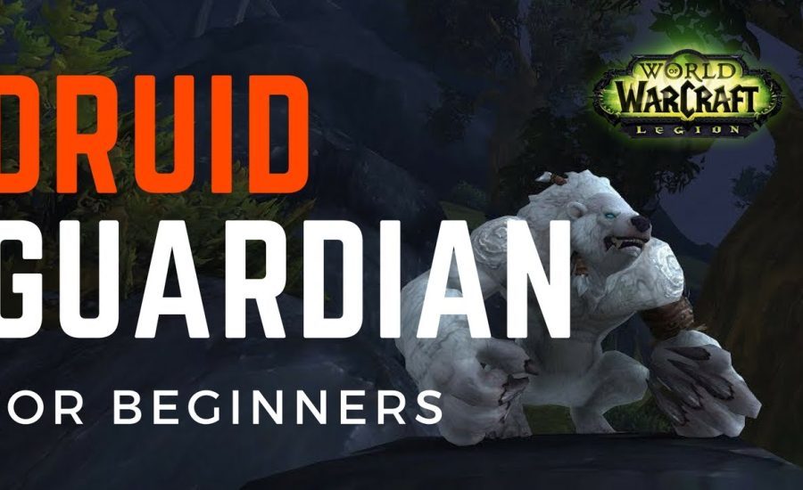 Guardian Druid Guide for beginners | Basic, talents & artifact | World of Warcraft Patch 7.2.5