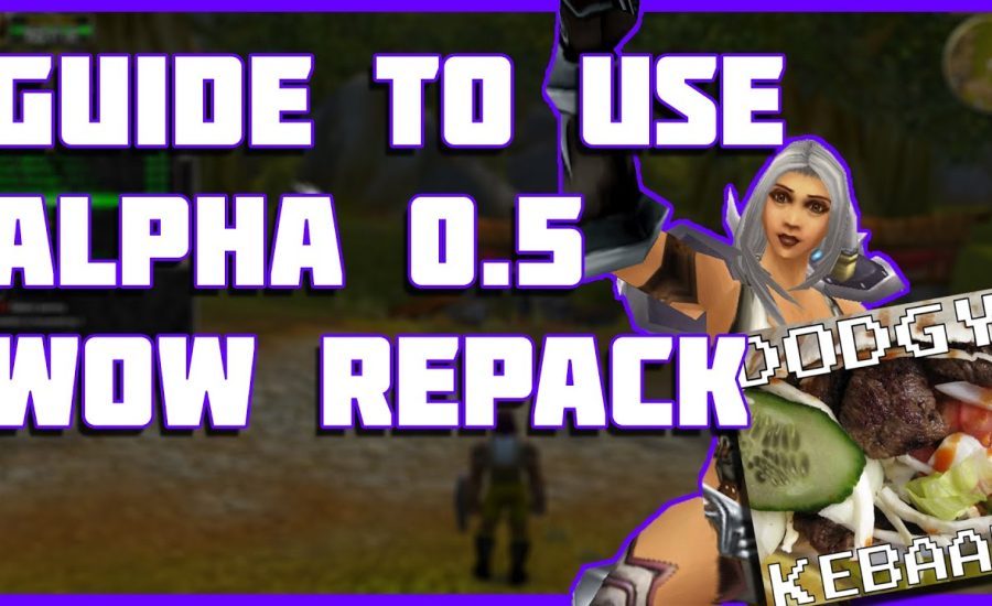 Guide to use the 0.5 Alpha Warcraft Server Repack