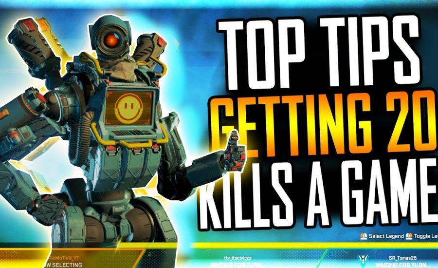 HOW TO GET 20+ KILLS A GAME! | "APEX PRO TIPS & TRICKS Ep. 2"