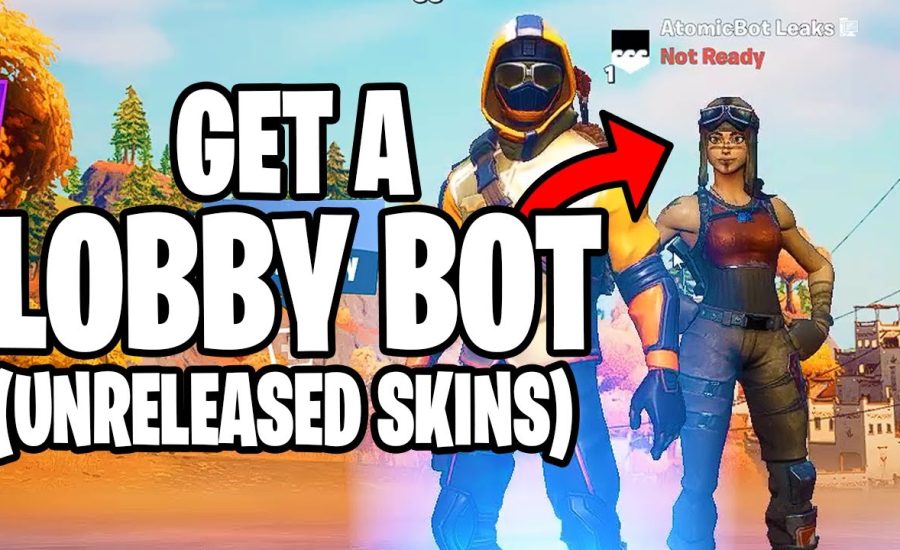 HOW TO GET A *LOBBY BOT* IN FORTNITE! (EVERY SKIN AND EMOTE) (WORKING SEASON 6)