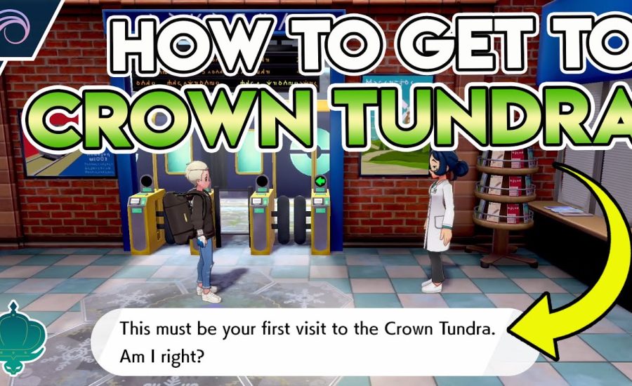 HOW TO GET TO THE CROWN TUNDRA in Pokemon Sword and Shield DLC