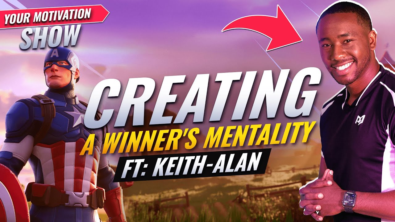 HOW To INSTANTLY Improve Your Mindset & Start Winning in Fortnite! - Secret Tips ft. Keith-Alan