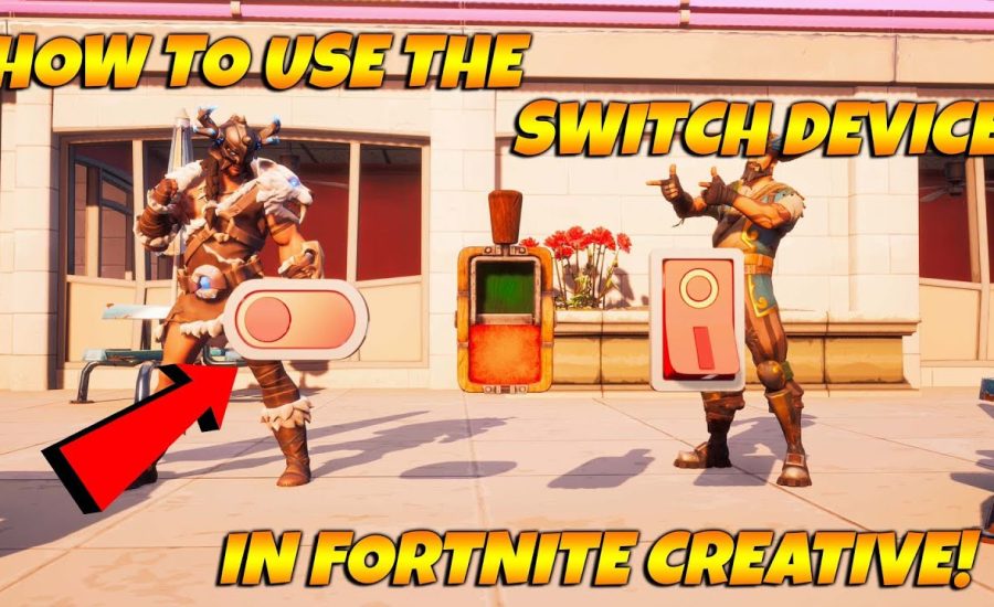 HOW To Use The Switch Device In Fortnite Creative!