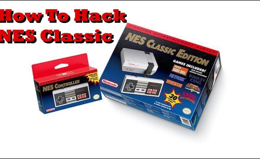 Hack Your NES Classic | 2019 step by step