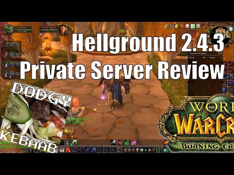 Hellground 2.4.3 Private Server Review