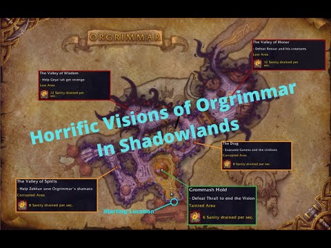 Horrific visions of Orgrimmar 9.2.5 Shadowlands