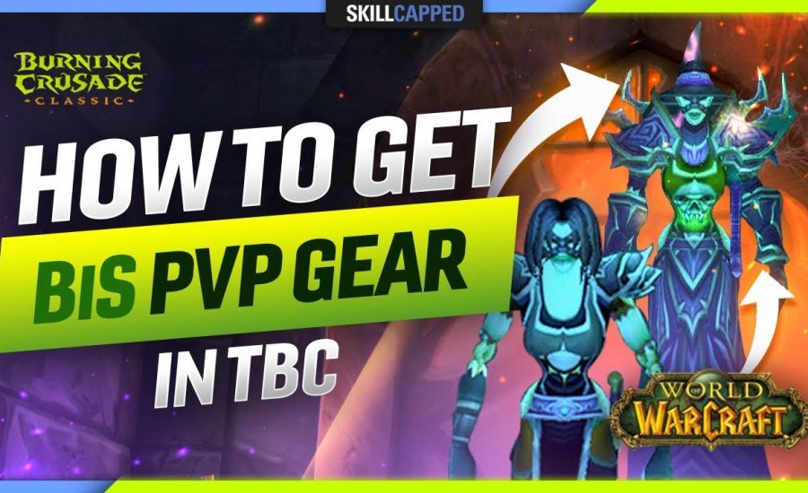 How To Get BiS PvP GEAR in TBC