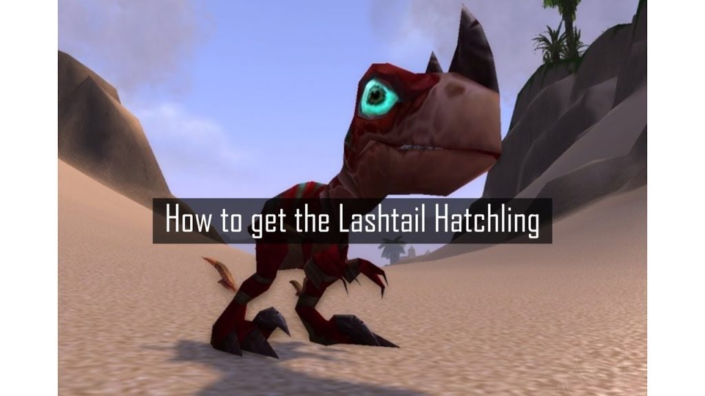 How To Get The Lashtail Hatchling Battle Pet