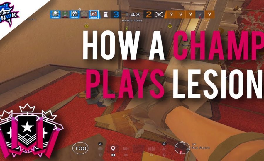 How a Champion Plays Lesion - Rainbow Six Siege