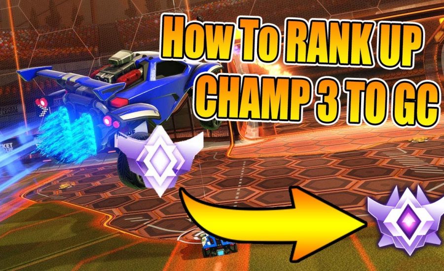 How to Hit GC as a Champ 3 Player in Rocket League! | Rocket League Champ 3 Gameplay Analysis #6