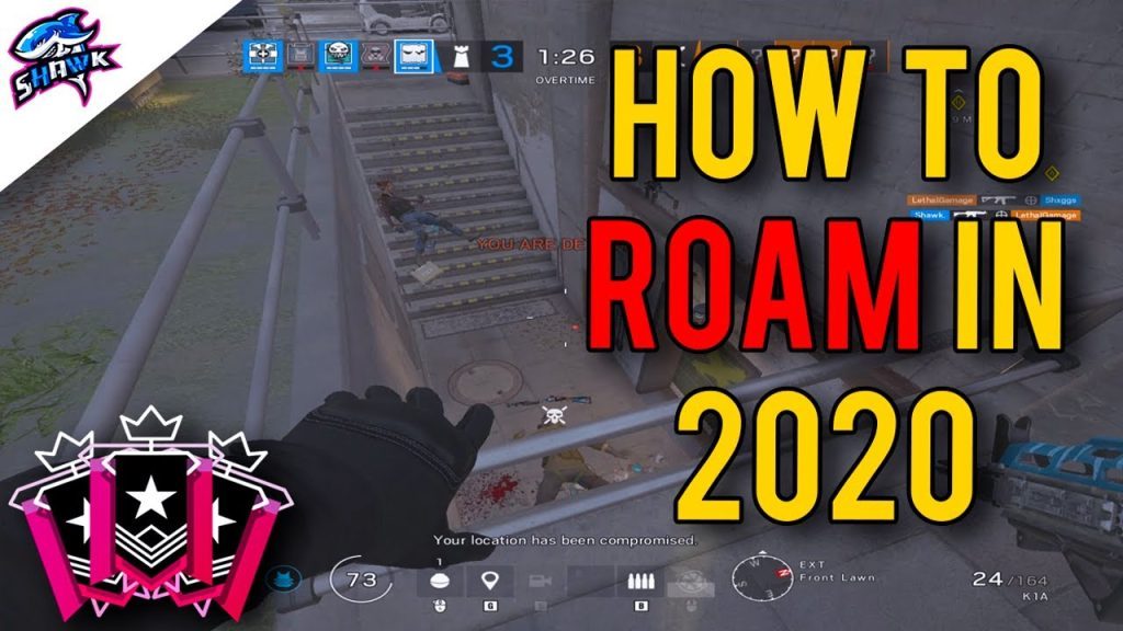 How to Roam in 2020 - Rainbow Six Siege Tips