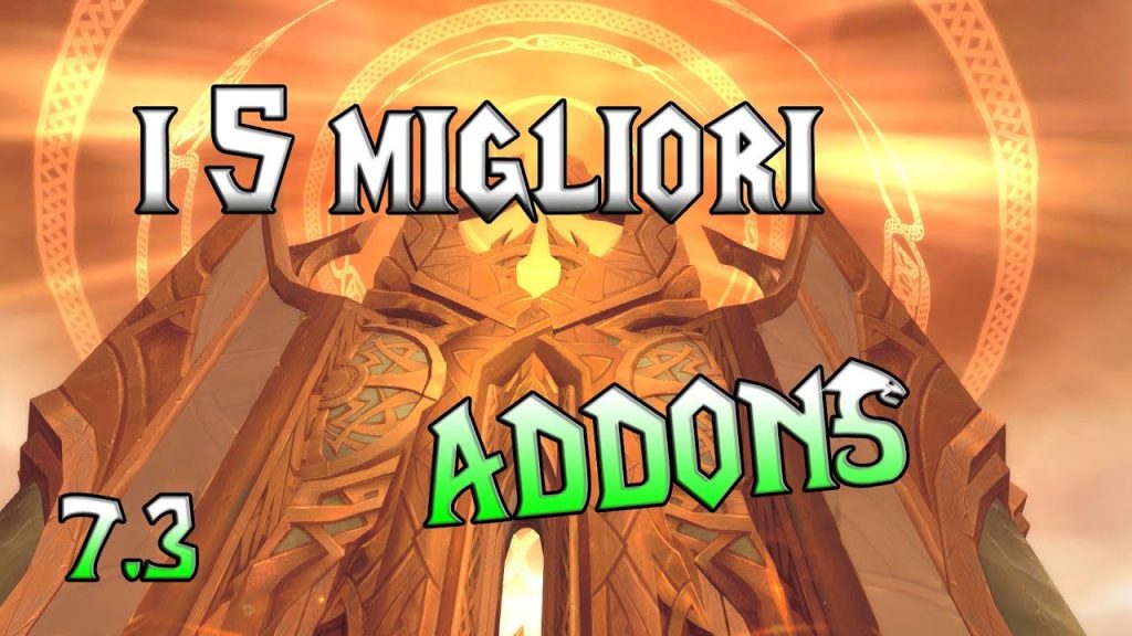 I 5 MIGLIORI ADDONS - World of Warcraft ITA