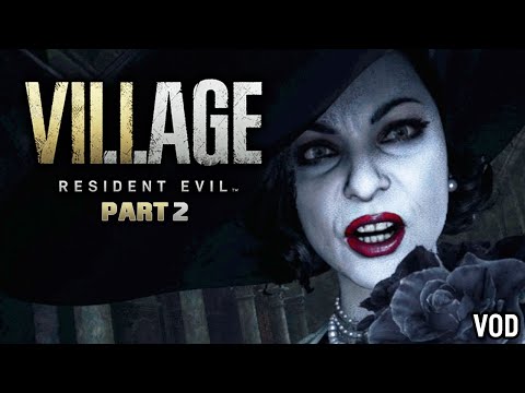 Imma bought to clutch these vamps. Resident Evil Village part 2 |VOD|