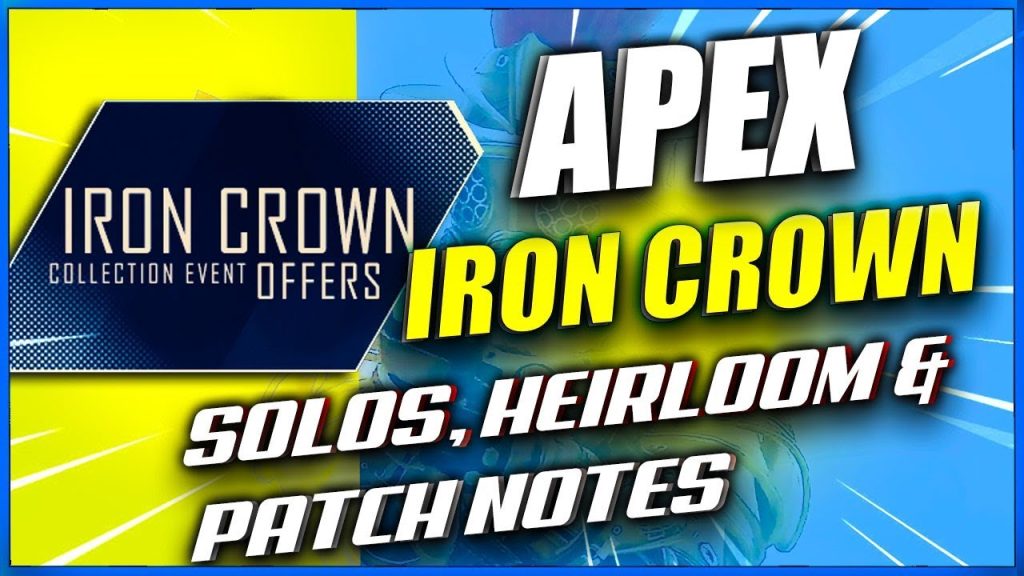 Iron Crown Collection Event! Apex Legends *NEW* Solo Mode  [Patch Notes]