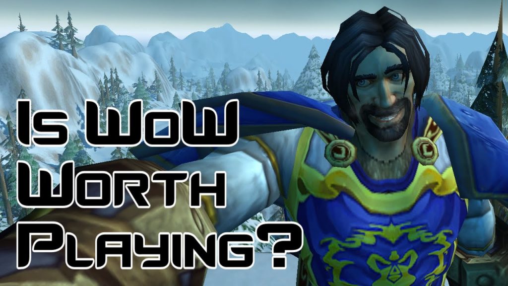 Is WoW Worth Playing?