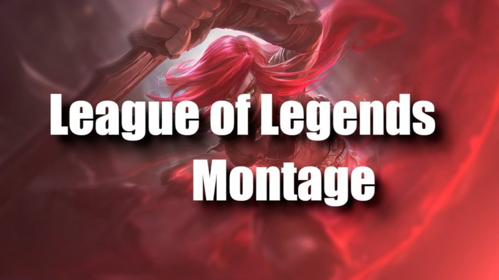 League of Legends Montage