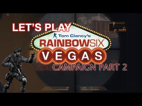 Let's Play Rainbow Six Vegas Campaign Part 2: Angry Mexicans