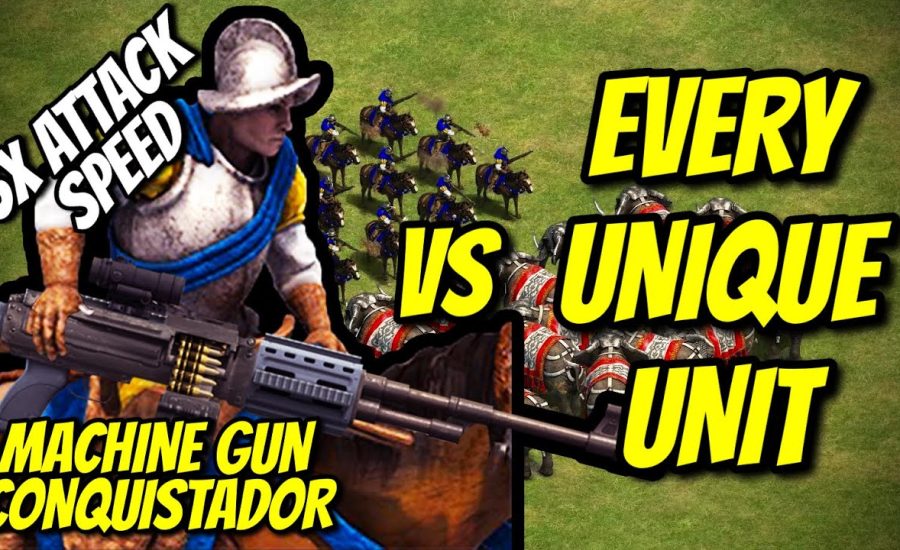 MACHINE GUN CONQUISTADOR vs EVERY UNIQUE UNIT | AoE II: Definitive Edition