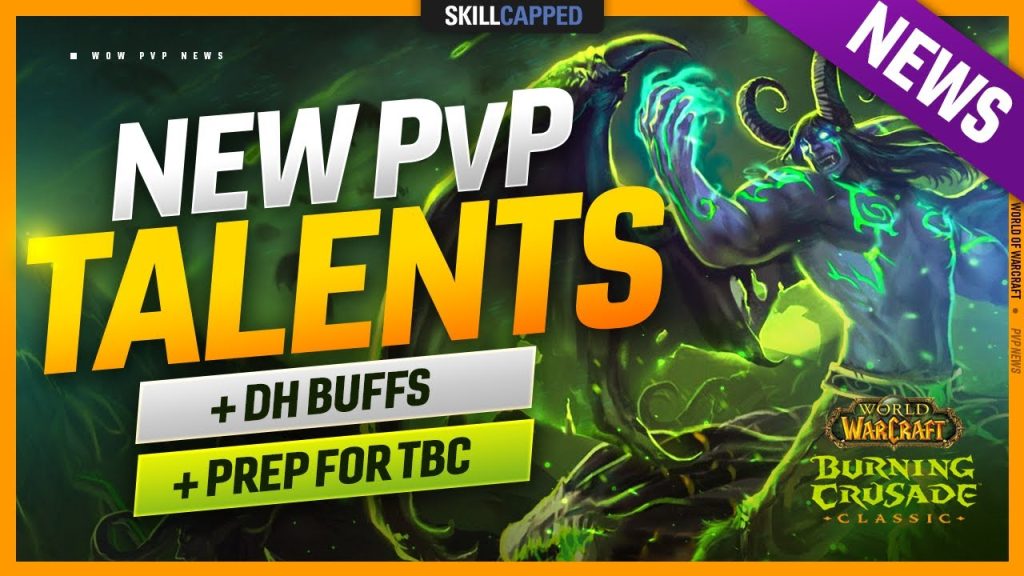 MORE 9.1 CHANGES: NEW PvP TALENTS, DH BUFFS + PREP FOR TBC LAUNCH | WoW PvP News