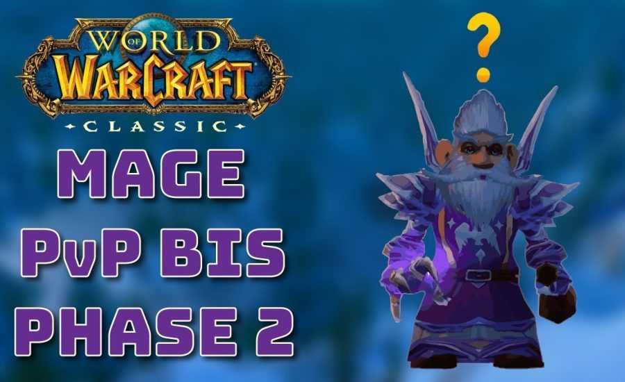 Mage PvP Gear Guide | Classic WoW Phase 2 | Ranking and NON-Ranking Sets