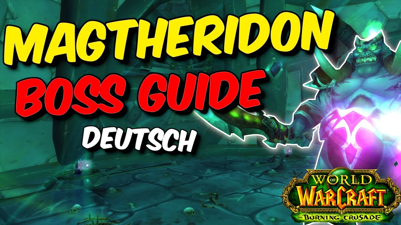 Magtheridon Boss Guide | TBC Classic (Deutsch)