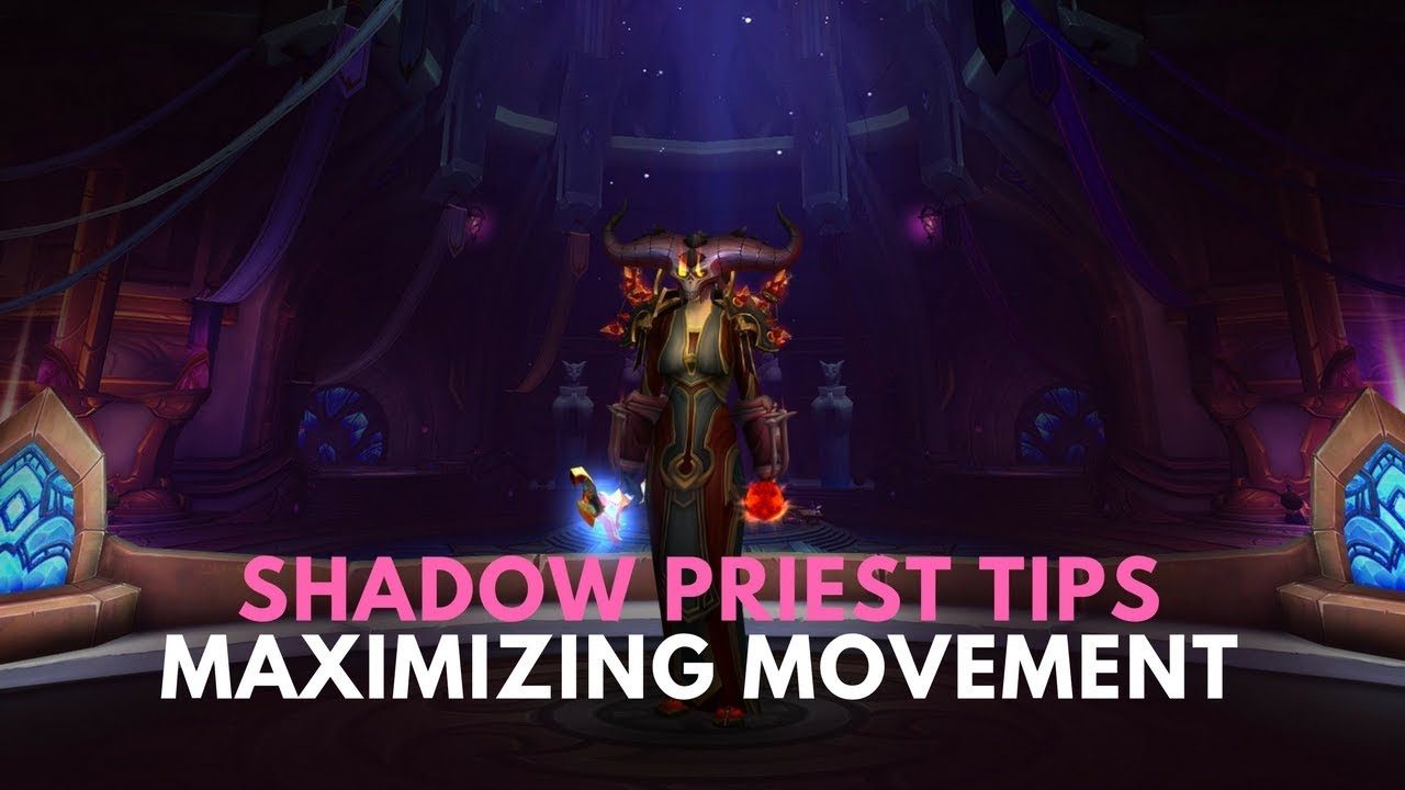 Maximizing Movement - Shadow Priest Tips