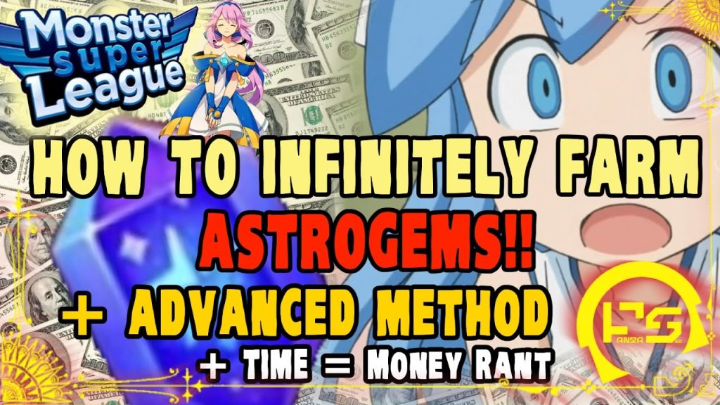 Monster Super League GUIDE!! HOW TO INFINITELY FARM ASTROGEMS!! + ADVANCED METHOD + PROGRESSION RANT