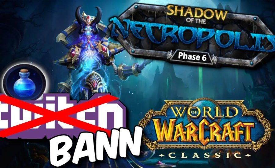 Naxxramas Release | Twitch Bann | TBC Beta? | Wow Classic - Was bisher geschah #4