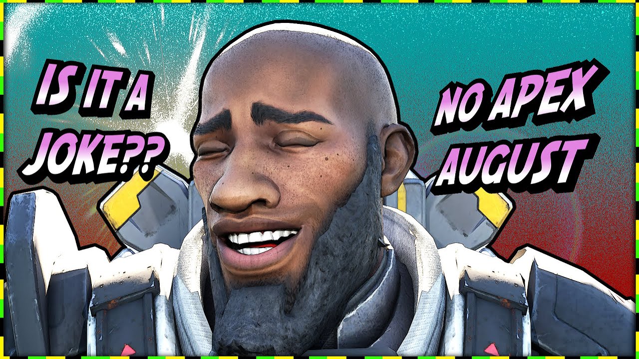 No Apex August Wont Work... | Apex Legends Season 13