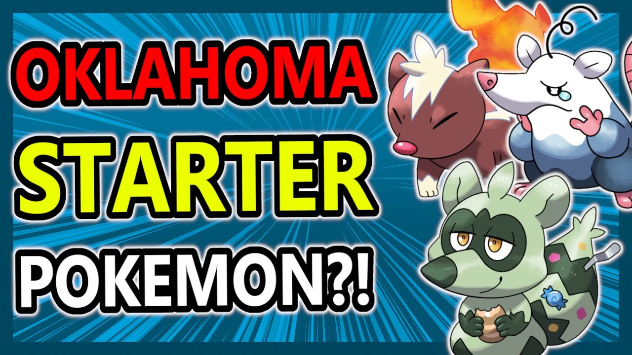 OKLAHOMA Starter Pokemon?!