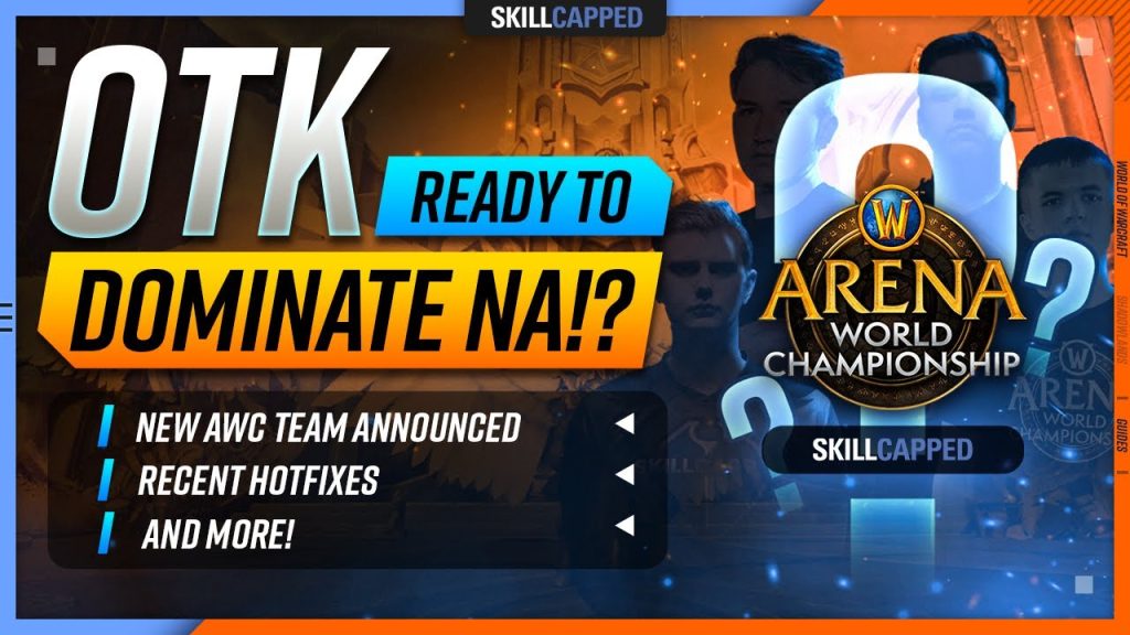 OTK Ready To Dominate NA!? New AWC Team Announcement, Recent Hotfixes + MORE!