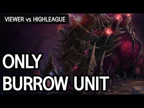 Only Burrow Unit l StarCraft 2: Legacy of the Void l Crank