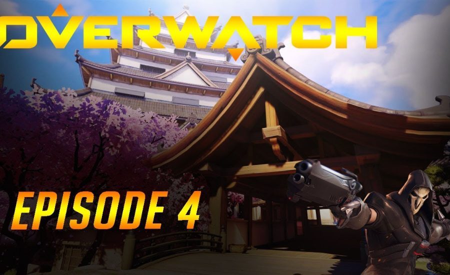 OverWatch Gameplay (Ep:4) (REAPER QUAD KILL)