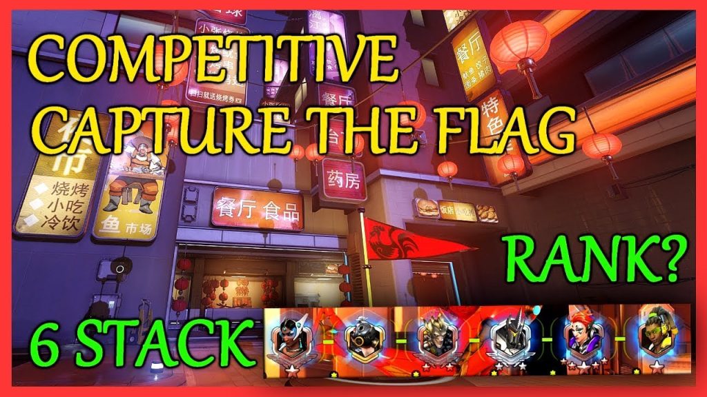 [Overwatch] - 6 STACK COMPETITIVE Capture the flag l Last placement + Rank