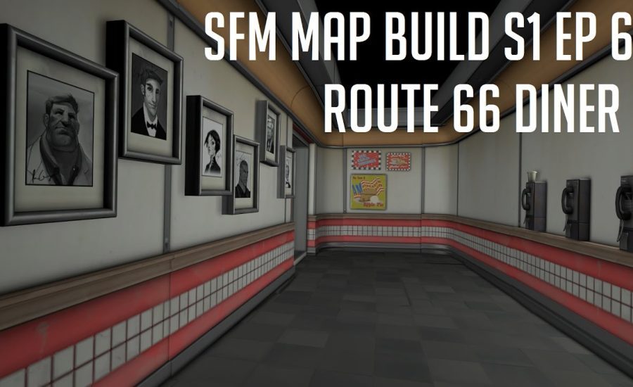 Overwatch SFM Map Build-Ep.6 [Route 66 diner]