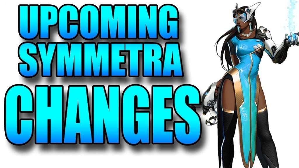 Overwatch - Upcoming Symmetra Changes